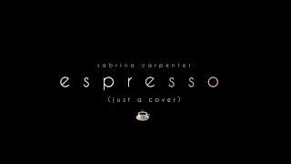 sabrina carpenter - espresso (cover) - mark ian