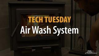 Tech Tuesday: Air Wash System - eFireplaceStore