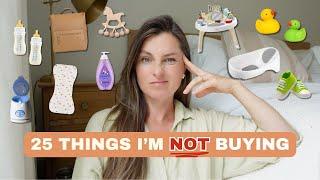 25 Things I'm NOT Buying for baby #4 | MINIMALIST MOMMA