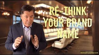 Should You Change Your Brand's Name? | Ross Shafer | Leadership Author/Keynote Speaker