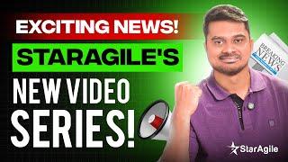 Welcome to StarAgile!| Exciting New Videos Coming Your Way Every Week!