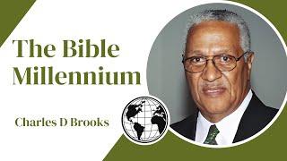 The Bible Millennium | Charles D. Brooks