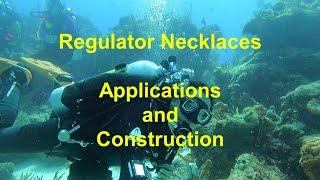 #64 - Regulator necklace applications and construction for scuba diving