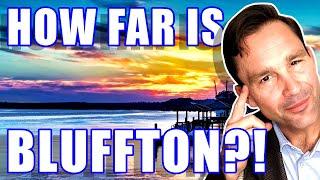 HOW FAR IS BLUFFTON SC FROM THE BEACH? | Moving To Bluffton SC | Bluffton South Carolina Living