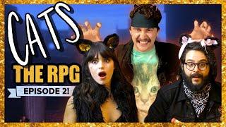 SAM BASHOR TAPS HIS WAY INTO CATS: The RPG | Episode 2