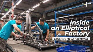 Fitness Equipment Factory: How Ellipticals Are Made | Taiwan’s Mega Factories EP5