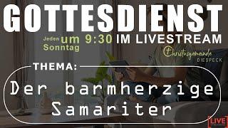 DER BARMHERZIGE SAMARITER I Christusgemeinde Diespeck