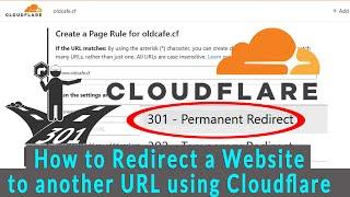 How to Redirect a website to another URL using Cloudflare?