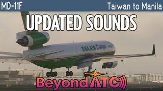 TFDi Design MD-11 with updated sounds & Beyond ATC with traffic