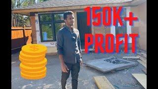 150k Profit from one house flip in Calgary!