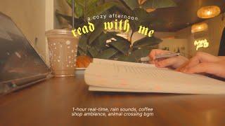 read with me at a café  1 hour real-time, coffee shop ambience, animal crossing bgm, rain sounds