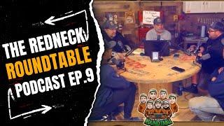 EP 9 REDNECK ROUNDTABLE BUILDING FENCES AND WEATHER INCIDENTS