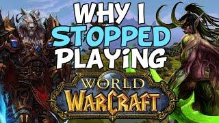 World Of Warcraft: Why I Stopped Playing