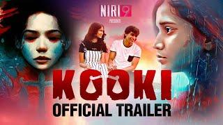 KOOKI | Official Trailer | Ritisha Khaund | Bodhisattva Sharma | Rajesh Tailang ‪