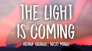 Ariana Grande - The Light Is Coming (Lyrics) ft. Nicki Minaj