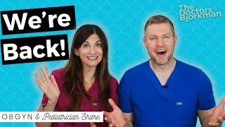 The Doctors Bjorkman Are Back! New Episodes/Updates/Give-Backs/and more!!