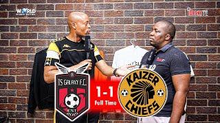 No Understanding Between Players & Coach | TS Galaxy 1-1 Kaizer Chiefs | Machaka