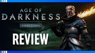 Age of Darkness: Final Stand Review (Early Access)