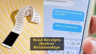 Read Receipts Ruin Relationships!!! People Who Turn Read Receipts On and Off