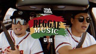 High Watah – Reggae Music (Official Music Video)