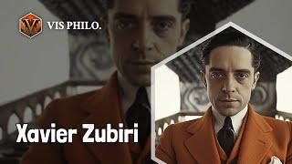 Who is Xavier Zubiri｜Philosopher Biography｜VIS PHILOSOPHER