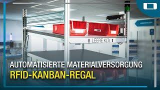 RFID-Kanban-Regal: Automatisierte Materialversorgung mit E-Kanban