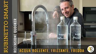 ACQUA BOLLENTE, FRIZZANTE, FREDDA, FILTRATA dal RUBINETTO. Recensione QUOOKER