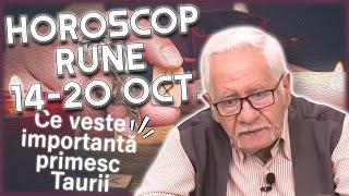 Horoscop rune 14-20 octombrie 2024. Mihai Voropchievici, veste uriașă pentru TAURI