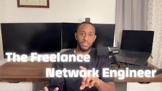Freelance As A Network Engineer