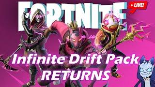 The Infinite Drift Pack Has RETURNED!!! (Fortnite LIVE)