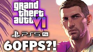 Why The "GTA 6 Not Hitting 60 FPS On PS5 Pro" Argument IS OVERBLOWN