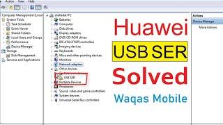 Huawei USB SER Drivers Problem || Huawei USB COM 1.0 Drivers | Huawei Test point Drivers Download