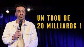 Un trou de 20 milliards ! - La semaine de Naïm