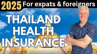 Thailand Health Insurance in 2025 for Expats and Foreigners. Medical insurance in Thailand is key.