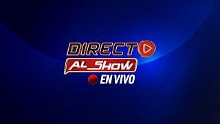  PROGRAMA EN VIVO DIRECTO AL SHOW 4 DE DICIEMBRE CON INVITADOS ESPECIALES