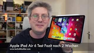 Apple iPad Air 6 Test Fazit nach 2 Wochen - M2 2024