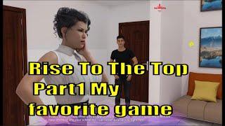 Rise To The Top 0 4 1 Part1 My favorite game