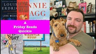 A Friday Reads Quickie