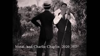 Simo bissat and charlie chaplin 2020 hd