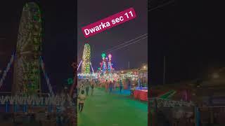 #Dwarka sec 11 #mela. go and have fun