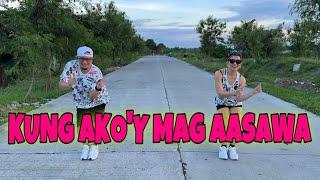 KUNG AKO’Y MAG AASAWA ( Dj KentJames Remix ) TikTok Trend l Dance workout