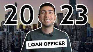 Advice For Loan Officers in 2023