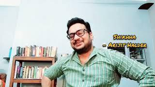 Shikhha - Arijit Halder