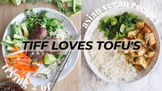 Trying Vegan Vietnamese & Chinese Recipes // Tiff Loves Tofu Collab