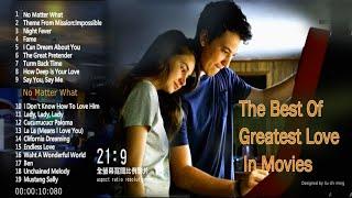 The Best Of Greatest Love In Movies (The music name is shown in the performance)