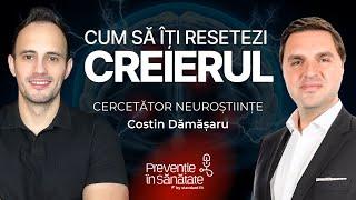 Cum CREIERUL îți controlează realitatea | Prevenție în Sănătate | cu Costin Dămășaru