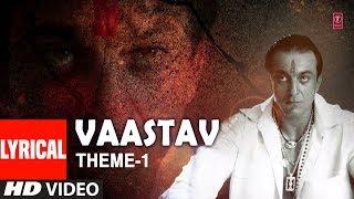 Vaastav Theme - 1 Lyrical Video Song Ravindra Sathe | Vaastav - The Reality | Sanjay Dutt, Namrta