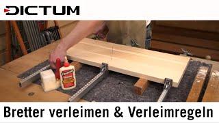 Bretter fügen und verleimen - Verleimregeln Brettverleimung - Tutorial