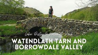 Lake District Walks | Watendlath Tarn and Borrowdale Valley