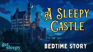 A Sleepy Visit to Neuschwanstein  Magical Bedtime Story - FALL ASLEEP INSTANTLY